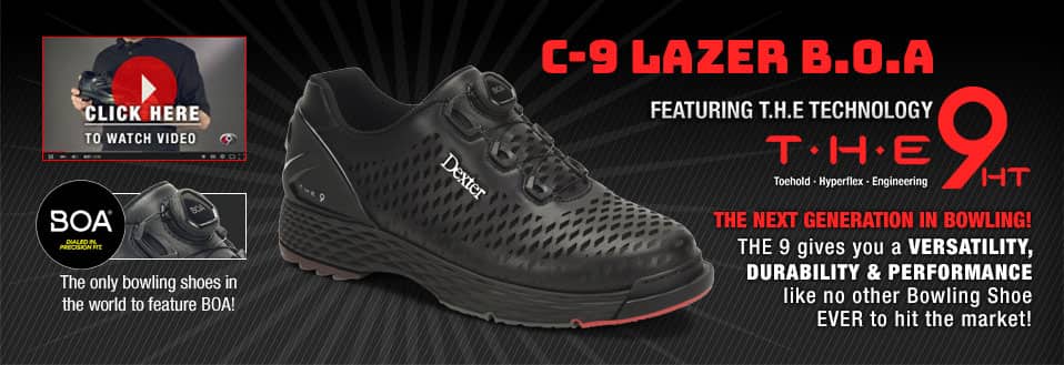 C-9 Lazer B.O.A. Featuring T.H.E. Technology. The next generation in bowling! THE 9 gives you versatility, durability and performance like no other Bowling Shoe ever to hit the market! The only bowling shoe in the world to feature BOA!
